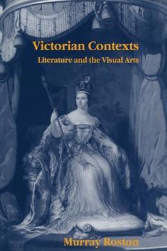 portada Victorian Contexts: Literature and the Visual Arts
