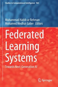 portada Federated Learning Systems: Towards Next-Generation AI (in English)
