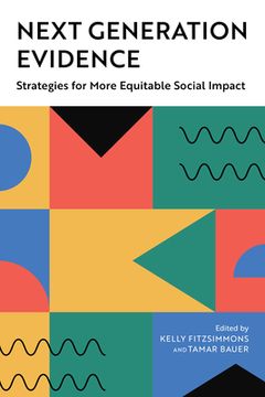portada Next Generation Evidence: Strategies for More Equitable Social Impact (en Inglés)
