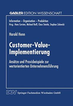portada Customer-Value-Implementierung: Ansätze und Praxisbeispiele zur Wertorientierten Unternehmensführung (en Alemán)