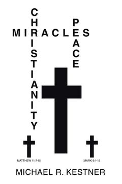 portada Miracles, Christianity and Peace (en Inglés)