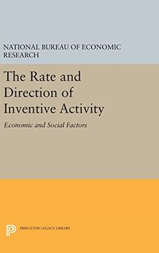 portada The Rate and Direction of Inventive Activity: Economic and Social Factors (Princeton Legacy Library) (en Inglés)