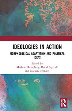 portada Ideologies in Action: Morphological Adaptation and Political Ideas (en Inglés)