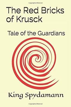 portada The red Bricks of Krusck: Tale of the Guardians (en Inglés)
