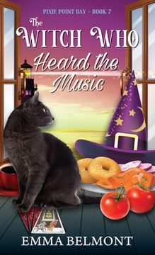portada The Witch Who Heard the Music (Pixie Point Bay Book 7) (en Inglés)
