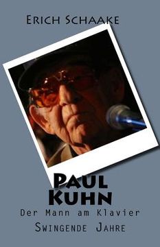 portada Paul Kuhn: Swingende Jahre (en Alemán)