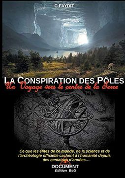 portada La Conspiration des Pôles: Un Voyage Vers le Centre de la Terre (Books on Demand) (en Francés)