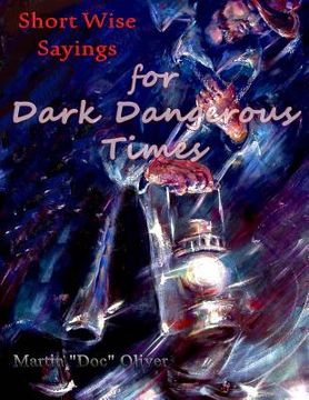 portada Short Wise Sayings for Dark Dangerous Times (FRENCH VERSION) (en Francés)