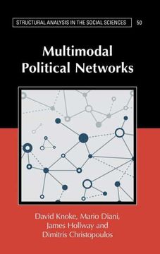 portada Multimodal Political Networks: 50 (Structural Analysis in the Social Sciences, Series Number 50) (in English)