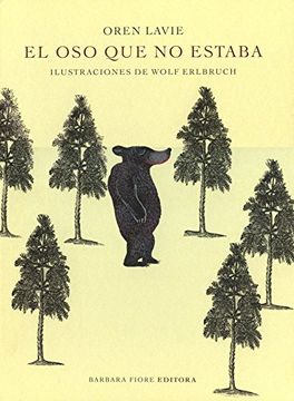 portada El oso que no Estaba (Cuentos (Barbara Fiore)) (in Spanish)