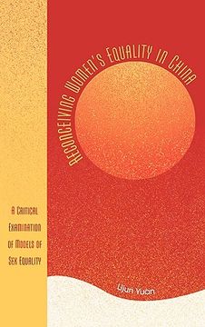 portada reconceiving women's equality in china: a critical examination of models of sex equality (en Inglés)