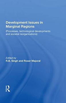 portada Development Issues in Marginal Regions: Processes, Technological Developments, and Societal Reorganizations (in English)
