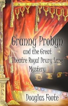 portada granny probyn and the great theatre royal drury lane mystery (en Inglés)