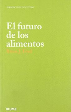 portada El Futuro de los Alimentos (in Spanish)