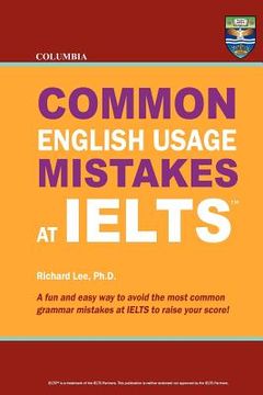 portada Columbia Common English Usage Mistakes at Ielts (in English)