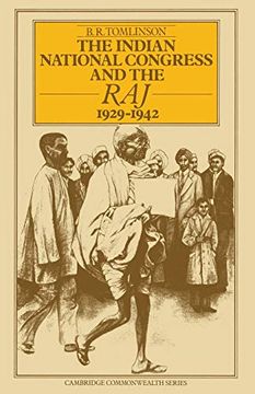 portada The Indian National Congress and the Raj, 1929–1942: The Penultimate Phase (Cambridge Commonwealth) 