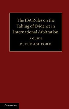 portada The iba Rules on the Taking of Evidence in International Arbitration: A Guide 