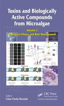 portada Toxins And Biologically Active Compounds From Microalgae, Volume 2: Biological Effects And Risk Management