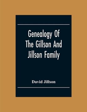 portada Genealogy Of The Gillson And Jillson Family 