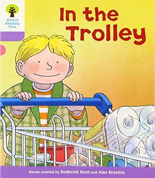 portada Oxford Reading Tree: Level 1+: Decode and Develop: In the Trolley (en Inglés)