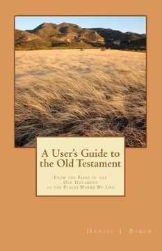 portada a user's guide to the old testament (en Inglés)