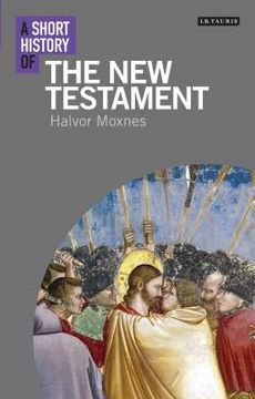 A Short History of the New Testament (en Inglés)