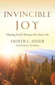 portada Invincible Joy: Chasing God's Dreams for Your Life (en Inglés)