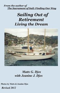 portada sailing out of retirement: living the dream (en Inglés)