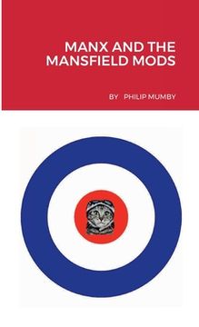 portada Manx and the Mansfield Mods (in English)