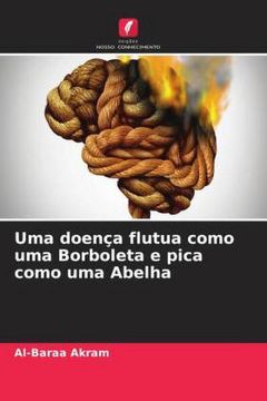 portada Uma Doen�A Flutua Como uma Borboleta e Pica Como uma Abelha