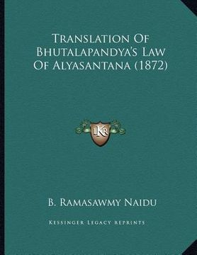 portada translation of bhutalapandya's law of alyasantana (1872) (in English)