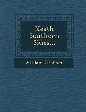 portada Neath Southern Skies...