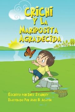 portada Crichi y La Mariposita Agradecida (Spanish Edition)