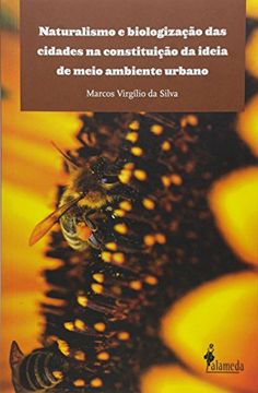 portada Naturalismo e biologização das cidades na construção da ideia de meio ambiente urbano (Em Portuguese do Brasil)
