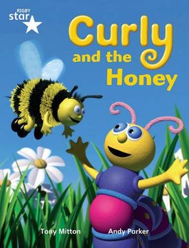 portada Rigby Star Guided Phonic Opportunity Readers Blue: Pupil Book Single: Curly and the Honey: Phonic Opportunity Blue Level (Star Phonics Opportunity Readers) (en Inglés)