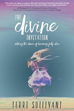 portada The Divine Invitation: Entering the Dance of Becoming Fully Alive (in English)