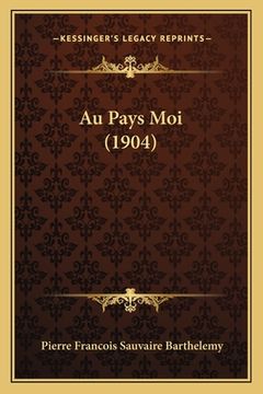 portada Au Pays Moi (1904) (en Francés)
