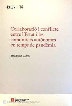 portada Col Laboració i Conflicte Entre L'estat i les Comunitats Autònomes en Temps de Pandèmia (en Catalá)