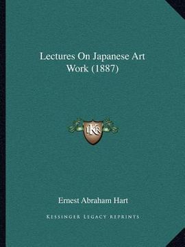portada lectures on japanese art work (1887) (en Inglés)