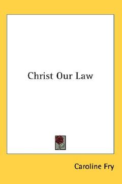 portada christ our law (en Inglés)