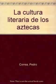 portada la cultura literaria de los aztecas