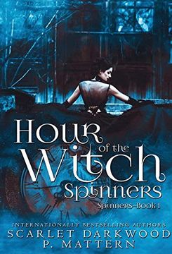 portada Hour of the Witch Spinners: Spinners-Book 1 (in English)