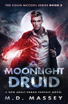 portada Moonlight Druid: A New Adult Urban Fantasy Novel (en Inglés)