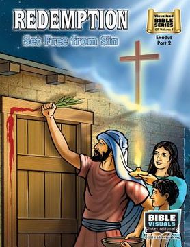 portada Redemption, Set Free From Sin: Old Testament Volume 7: Exodus Part 2 (en Inglés)
