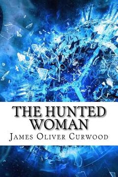 portada The Hunted Woman (in English)