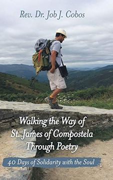 portada Walking the Way of St. James of Compostela Through Poetry: 40 Days of Solidarity with the Soul