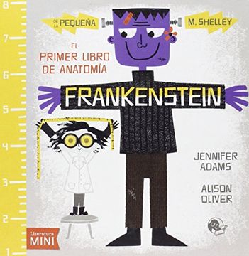 portada Frankenstein. El Primer Libro de Anatomía (in Spanish)