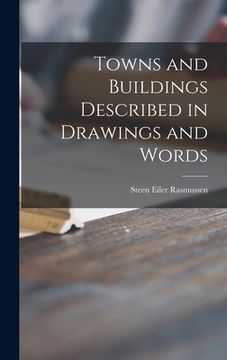 portada Towns and Buildings Described in Drawings and Words (en Inglés)