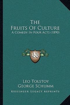 portada the fruits of culture: a comedy in four acts (1890)