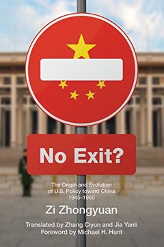 portada No Exit?: The Origin and Evolution of U.S. Policy Toward China, 1945-1950